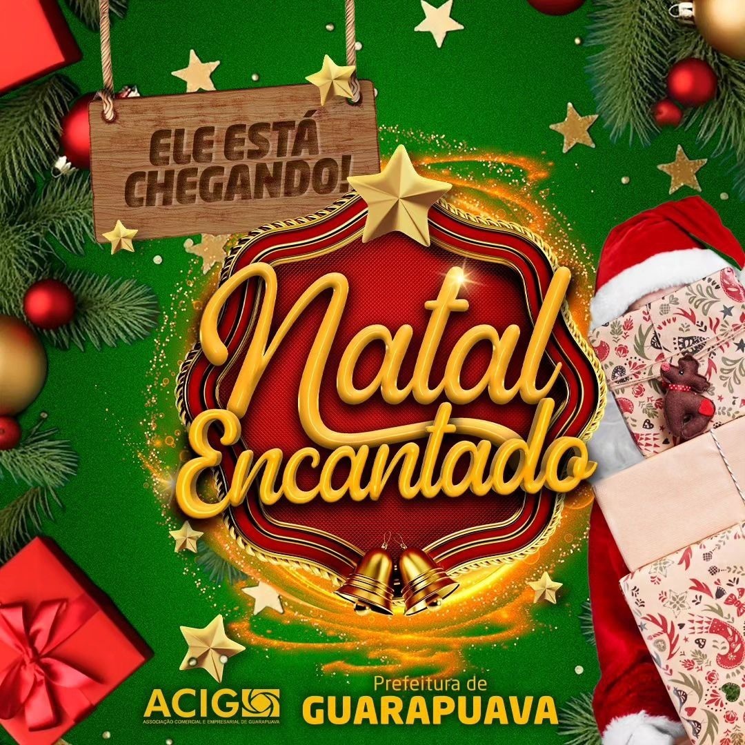 Natal encantado está chegando a Guarapuava; confira a programação
