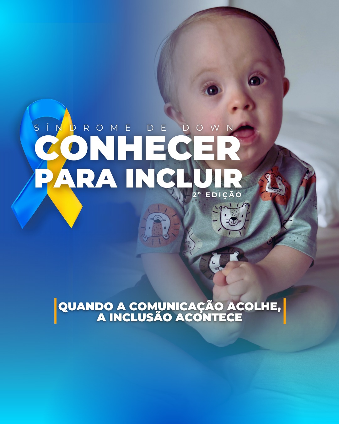 Evento Conhecer para Incluir promove diálogo sobre autonomia e inclusão de pessoas com Síndrome de Down em Guarapuava